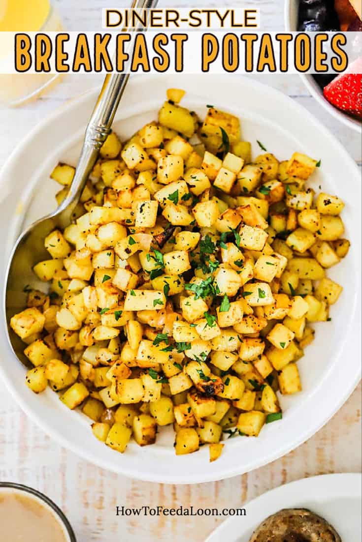 Breakfast Potatoes (Easy Recipe with VIDEO) | How To Feed A Loon