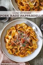 An overhead view of two pasta bowls filled with servings of Slow-Braised Pork Ragu with Pappardelle.